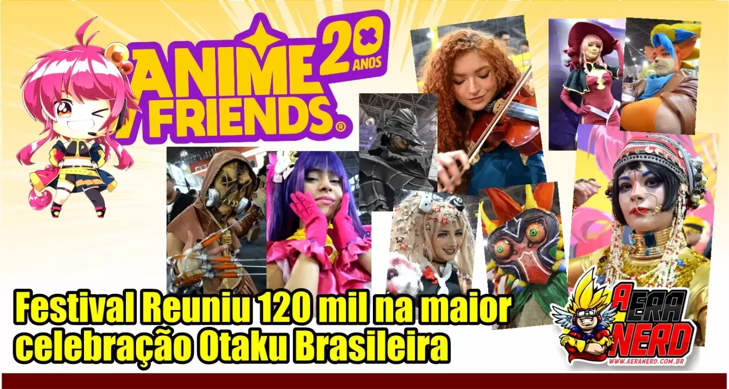 Anime Friends 2023 reúne 120 mil pessoas para celebrar 20 anos do